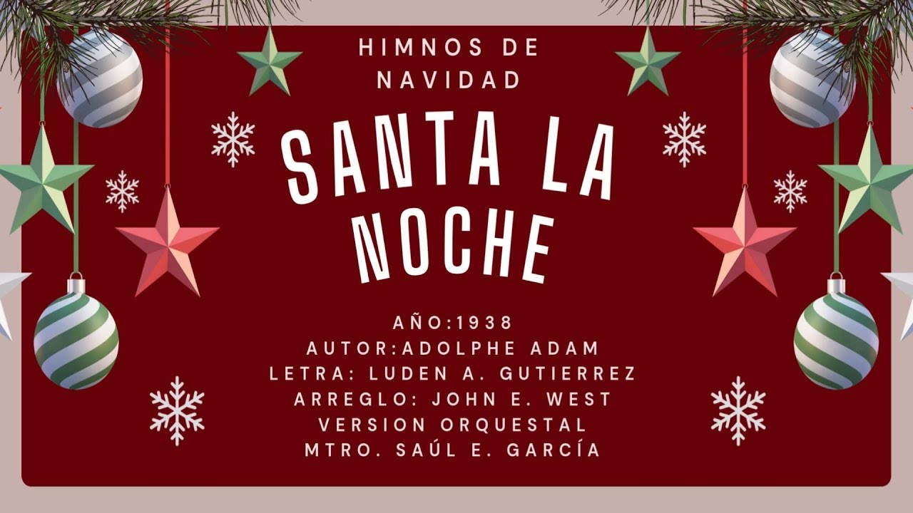 Santa La Noche Canto Navideño SATB | Adolphe Adam (1938) Orquestal