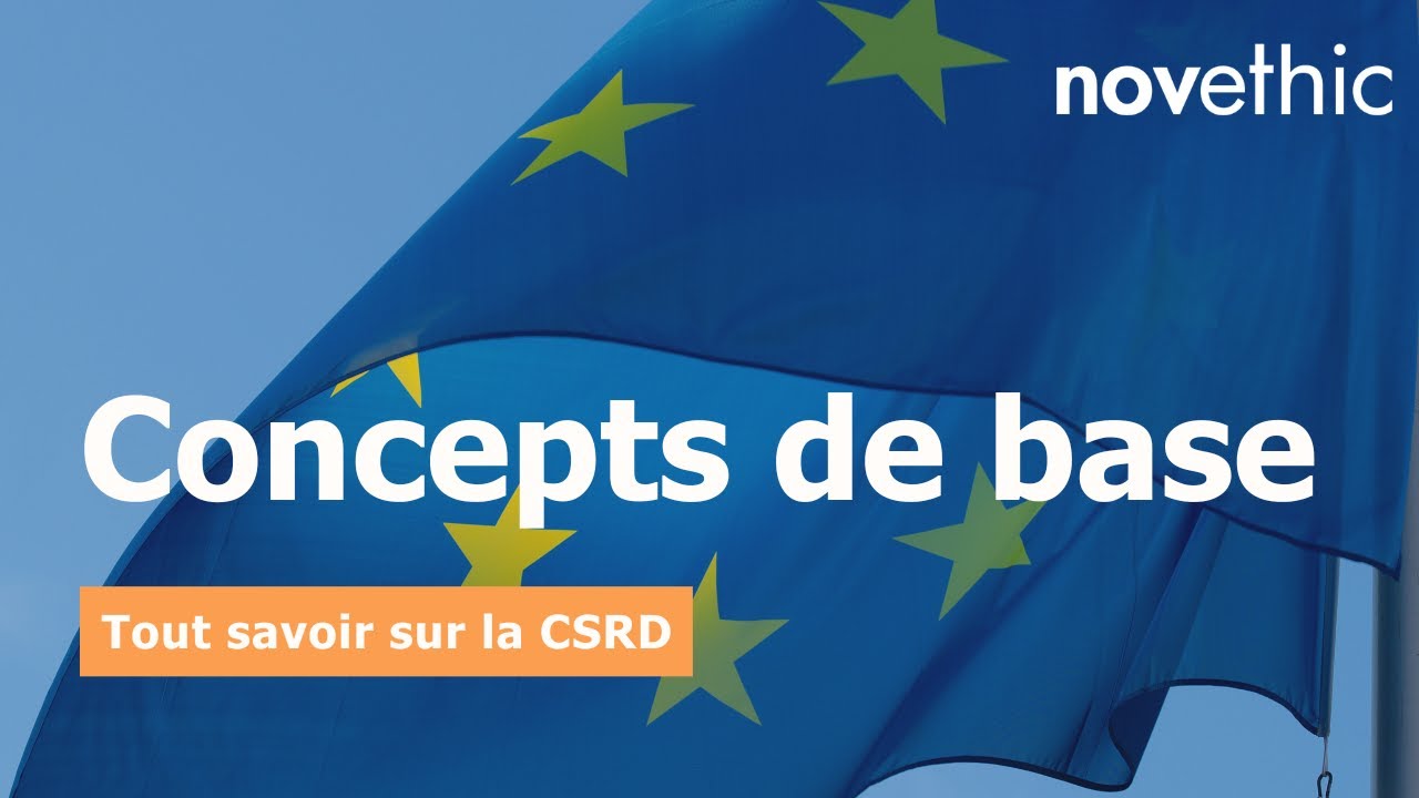Concepts de base | Tout savoir sur la directive CSRD
