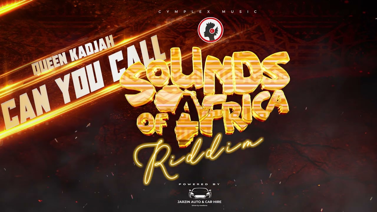 Queen Kadjah - Can you call [Sounds Of Africa Riddim]