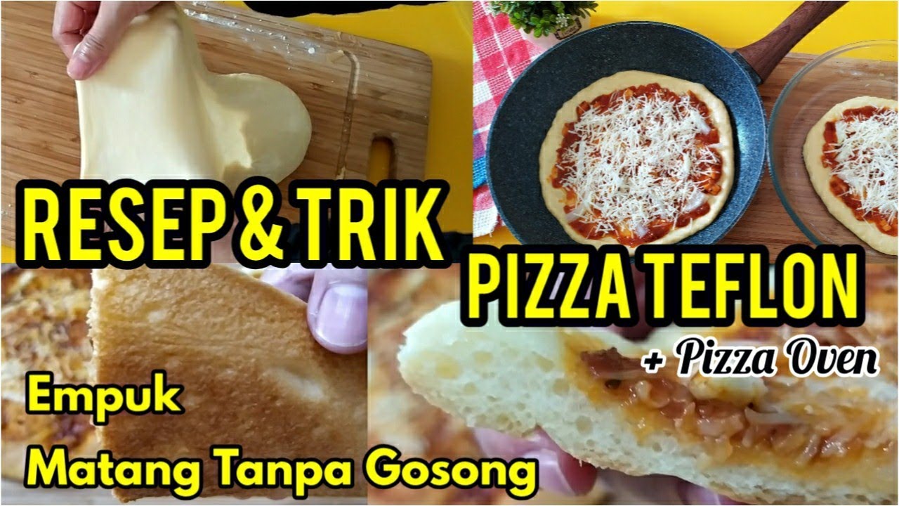 RESEP PIZZA TEFLON ANTI GAGAL + TRIK BIAR MATANG TANPA GOSONG