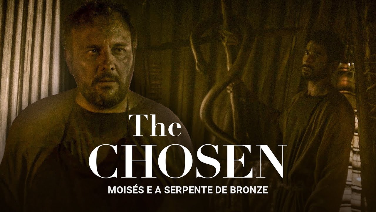 MOISÉS E A SERPENTE DE BRONZE (Cena de The Chosen)