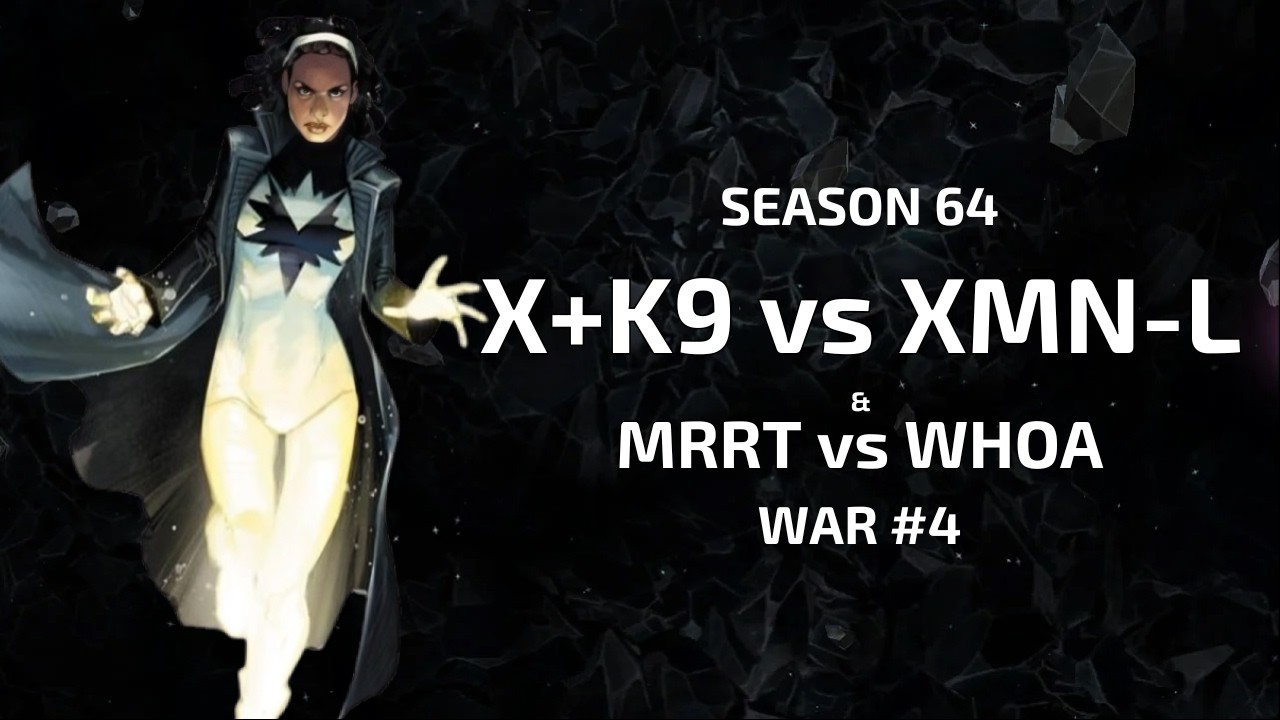 3 FIGHT WAR ON MAIN | X+K9 vs XMN-L & MRRT vs WHOA | SEASON 64 | WAR #4