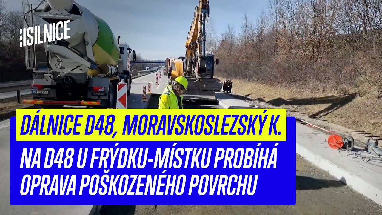 Na dálnici D48 u Frýdku-Místku probíhá oprava povrchu / Dálnice D48 / Moravskoslezský kraj