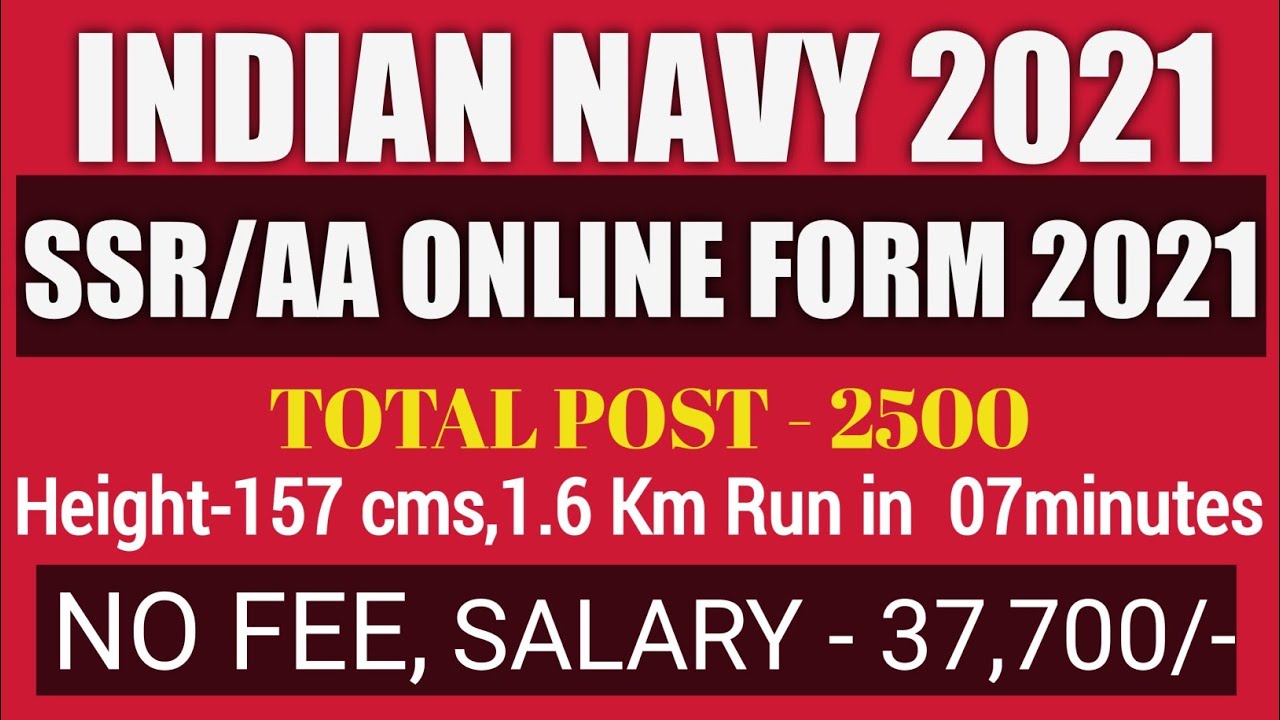 Indian Navy SSR / AA Online Form 2021 Total Post-2500 | Government Job 12th pass New Vecancy 2021