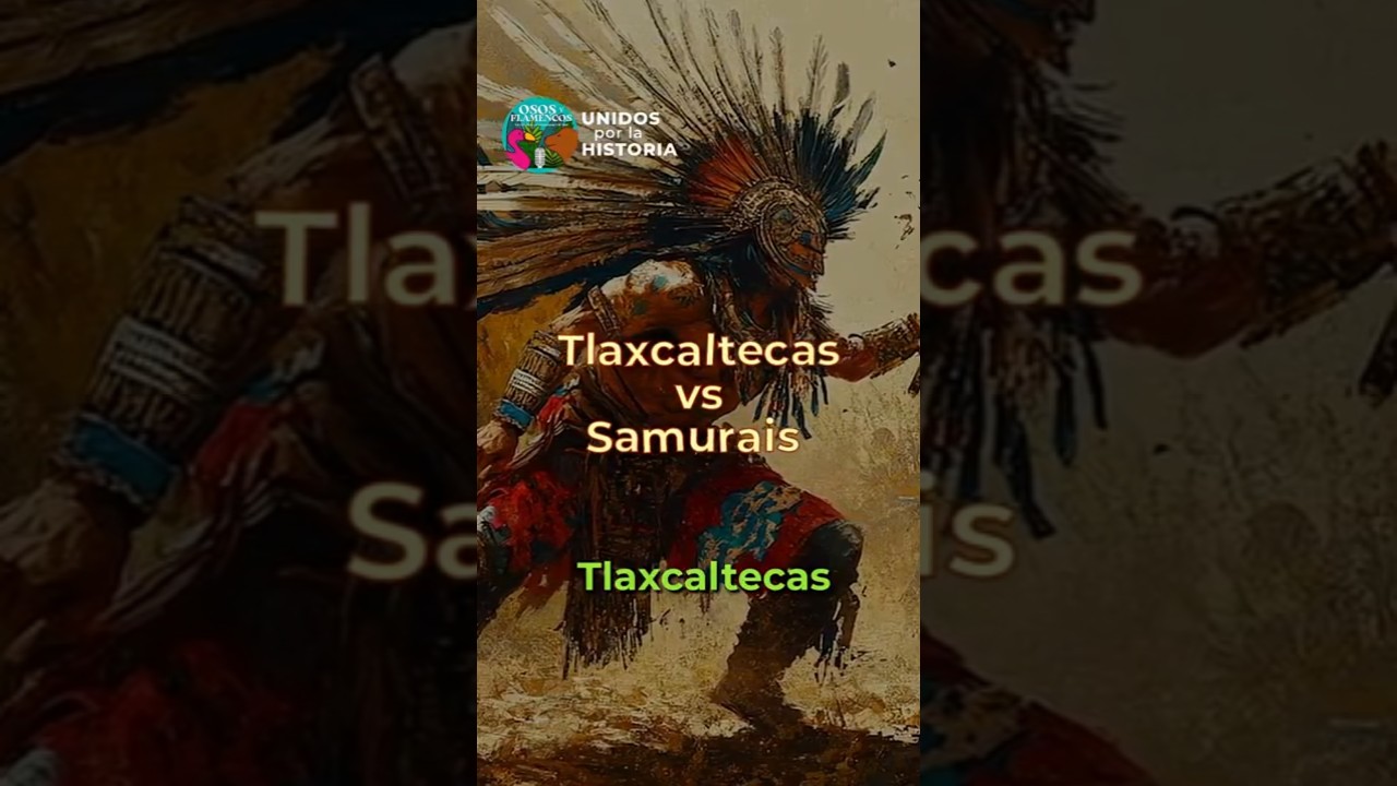&iquest;Tlaxcaltecas contra Samur&aacute;is?