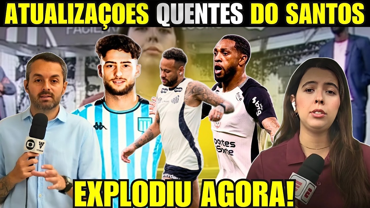 AGORAA URGENTE! SANTOS ESTUDA DOIS REFORÇOS E ESTÁ CONFIRMADO: PEIXE JOGA SEM GABIGOL E SEM NEYMAR