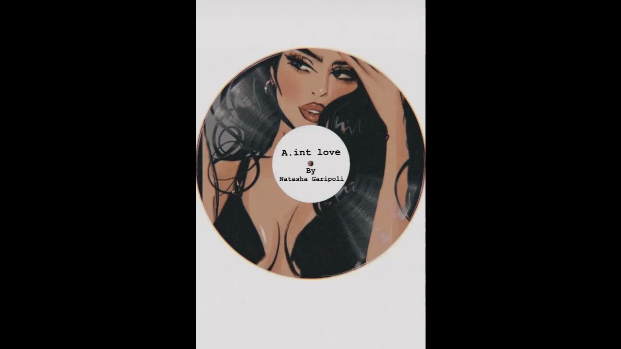 Natasha Garipoli TECH HOUSE A.int love REMIX  by