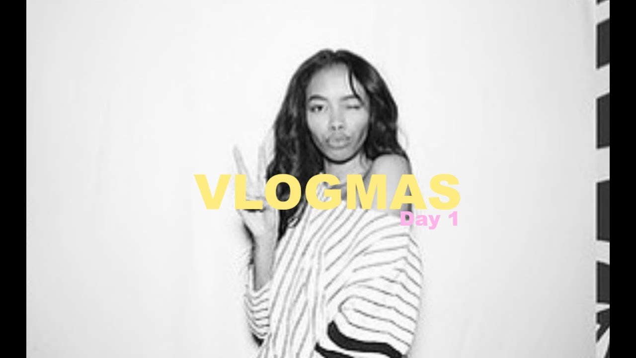 #VLOGMAS DAY 1 ∙ We Out Here