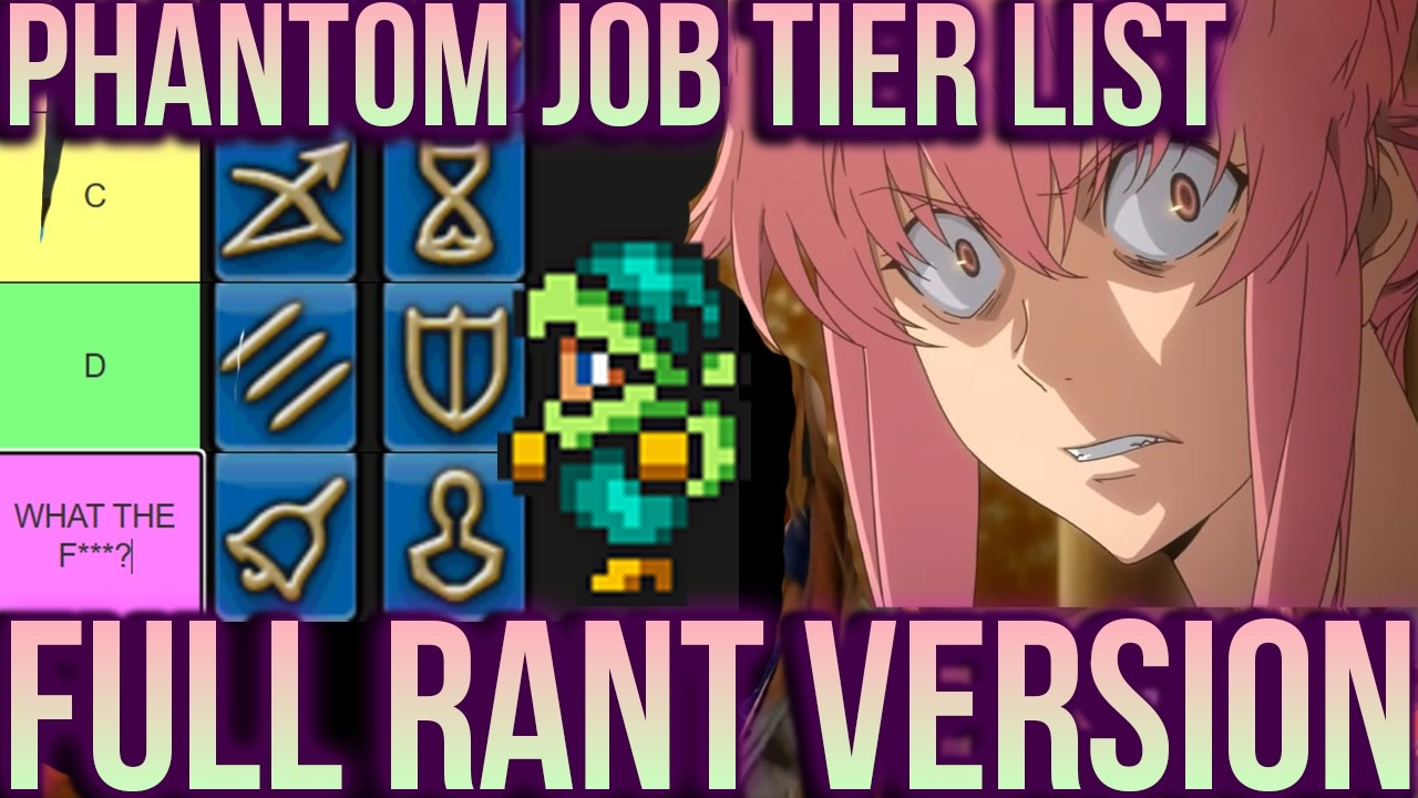 Phantom Job Tier List! FULL RANT VERSION