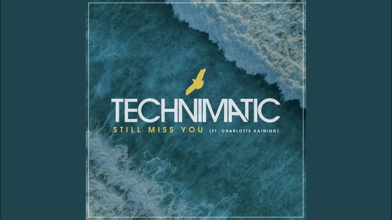 Still Miss You (Original Mix)