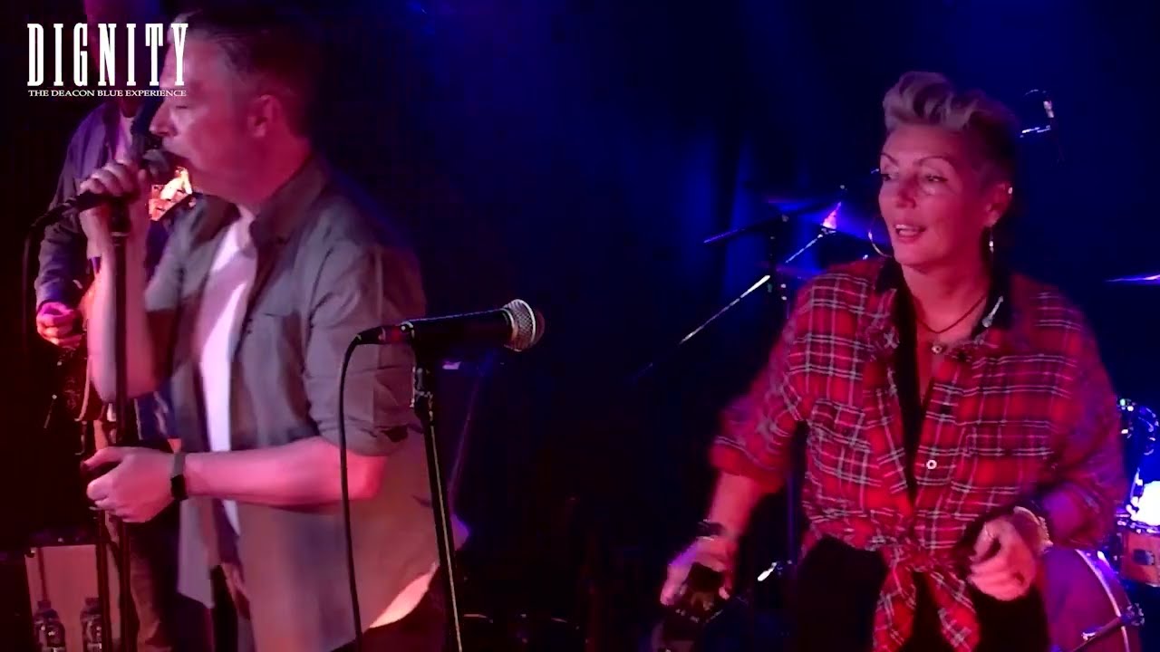 Queen of the New Year - Dignity - The Deacon Blue Experience