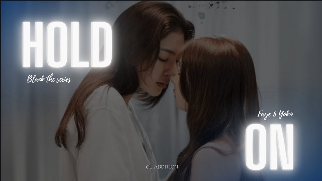 Blank The Series - Hold On (Edit Season 2)