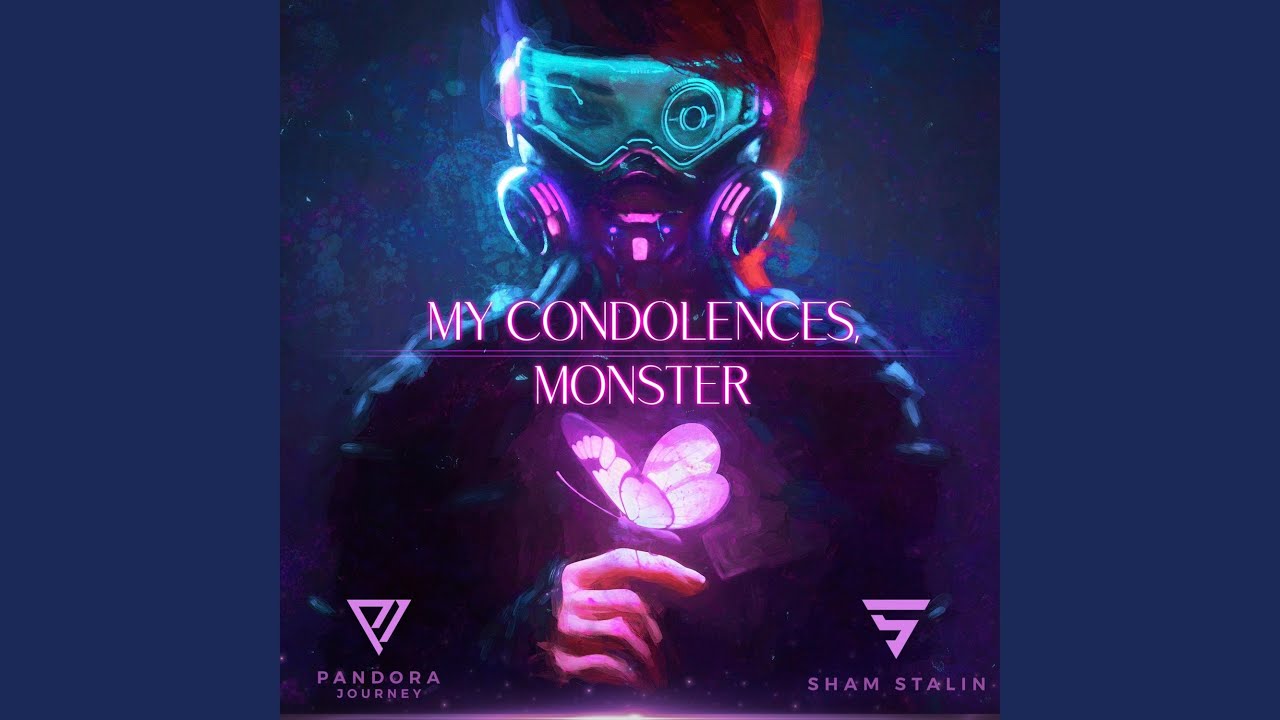 My Condolences, Monster