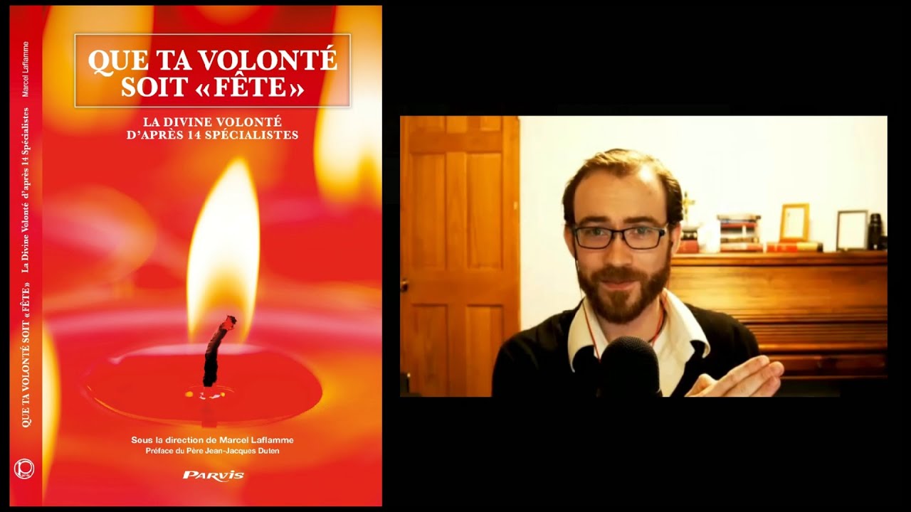 Daniel O'Connor -  L'Âge Nouveau de la Sainteté dans la Divine Volonté (Que ta Volonté soit 