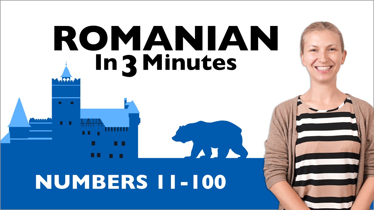 Romanian in Three Minutes - Numbers 11-100