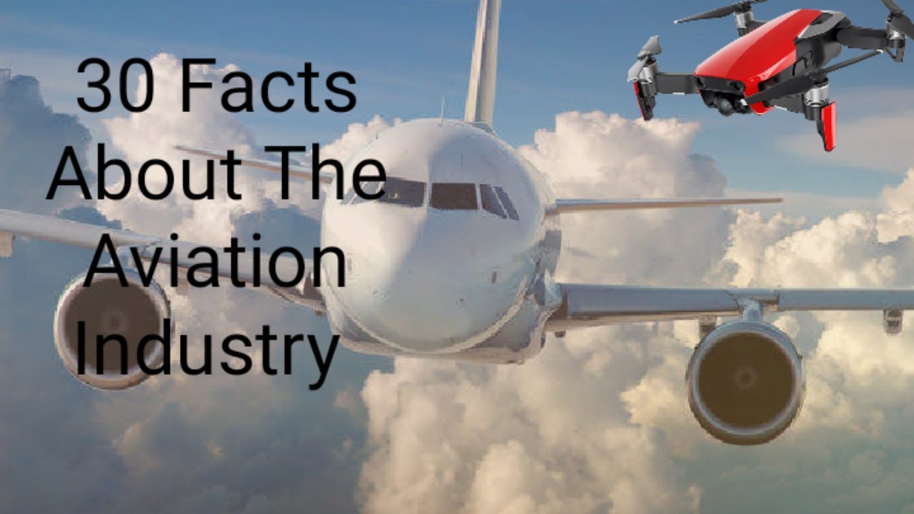 30 Facts About The Aviation Industry