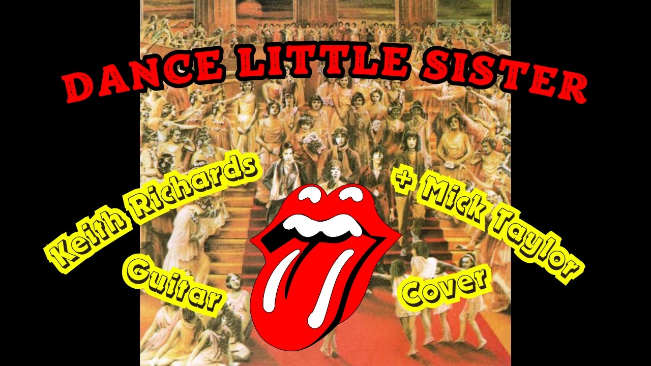 The Rolling Stones - Dance Little Sister (Keith Richards + Mick Taylor Guitar Cover)