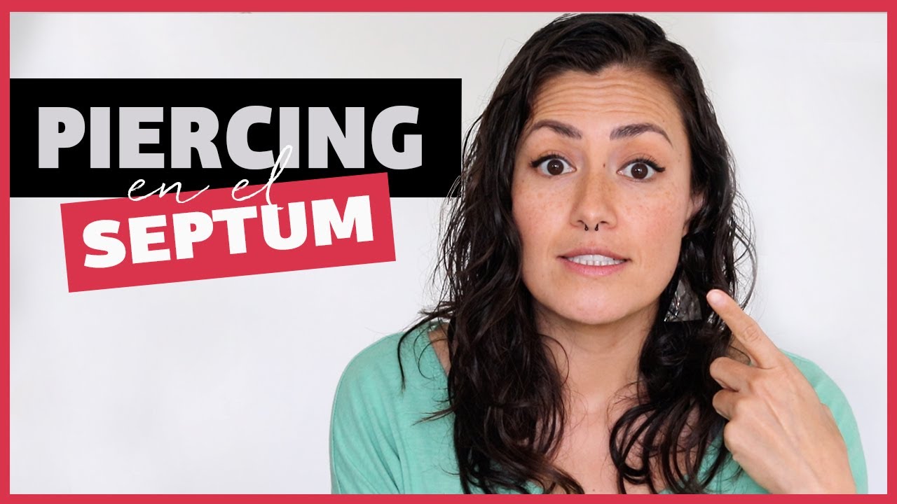 Todo sobre el piercing del septum