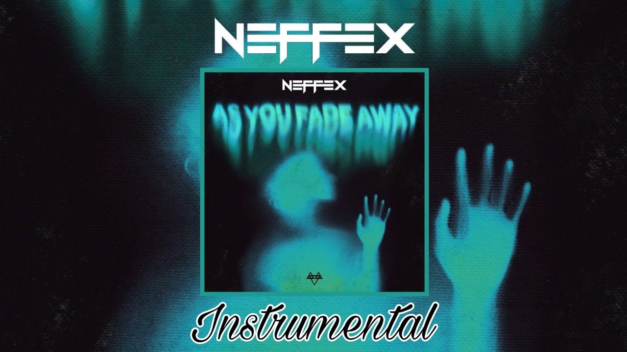 NEFFEX - As You Fade Away ⌛️ [Instrumental]