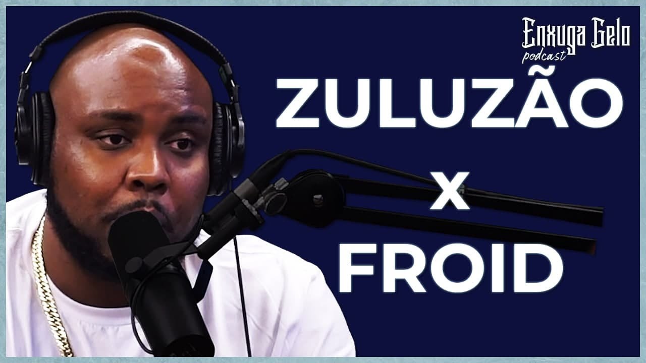 ZULUZÃO x FROID | "Freestyle" do Enxuga Gelo