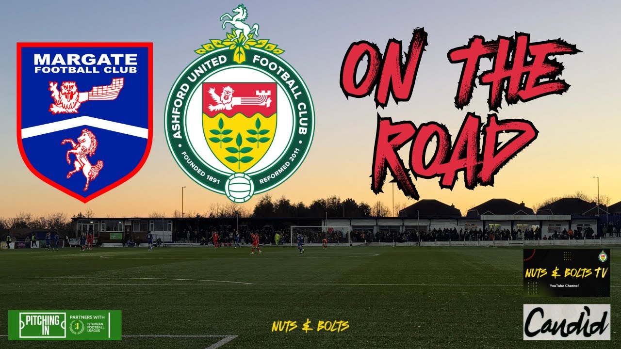 Margate FC v Ashford United. Highlights and reaction from yesterdays game