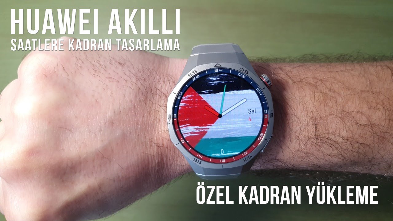 Güncel Huawei Akıllı Saatlere Kadran Nasıl Tasarlanır ? Özel Kadran Nasıl Saate Yüklenir?