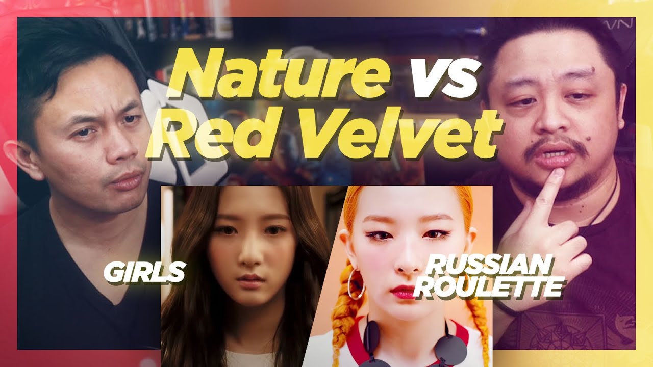 Banger vs Banger. Red Velvet 'Russian Roulette' vs Nature 'Girls