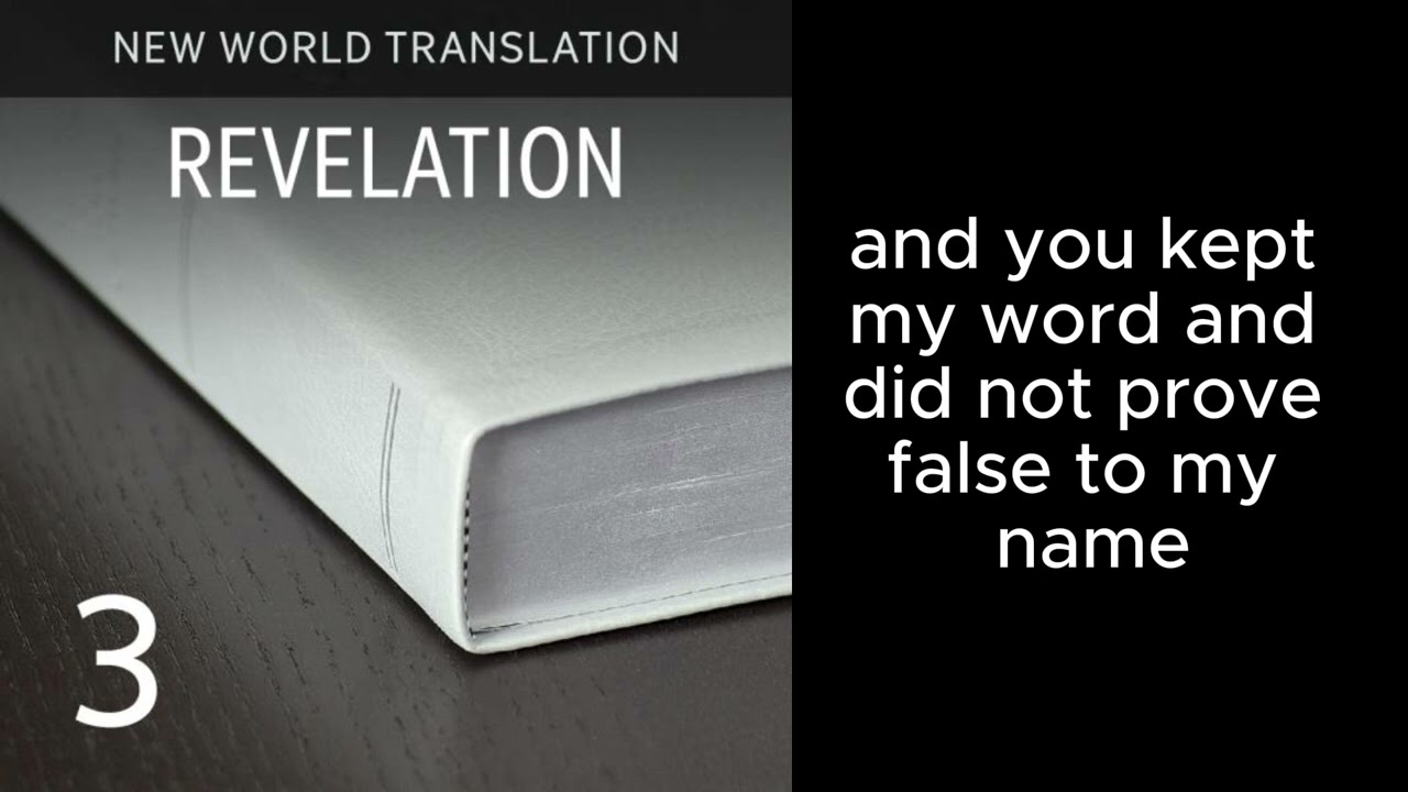 Revelation Chapters 1 - 22. New World Translation of the Holy Scriptures (2013 Revision).
