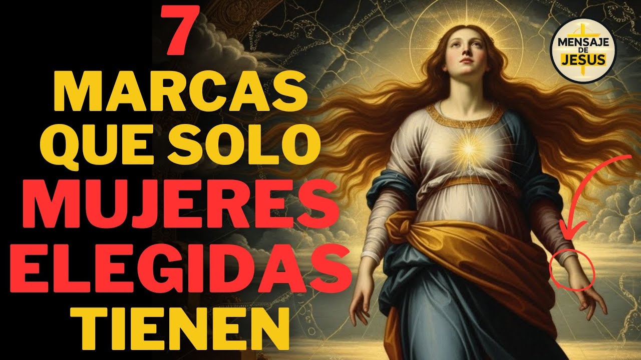 7 MARCAS SECRETAS QUE SOLO LAS MUJERES ELEGIDAS TIENEN