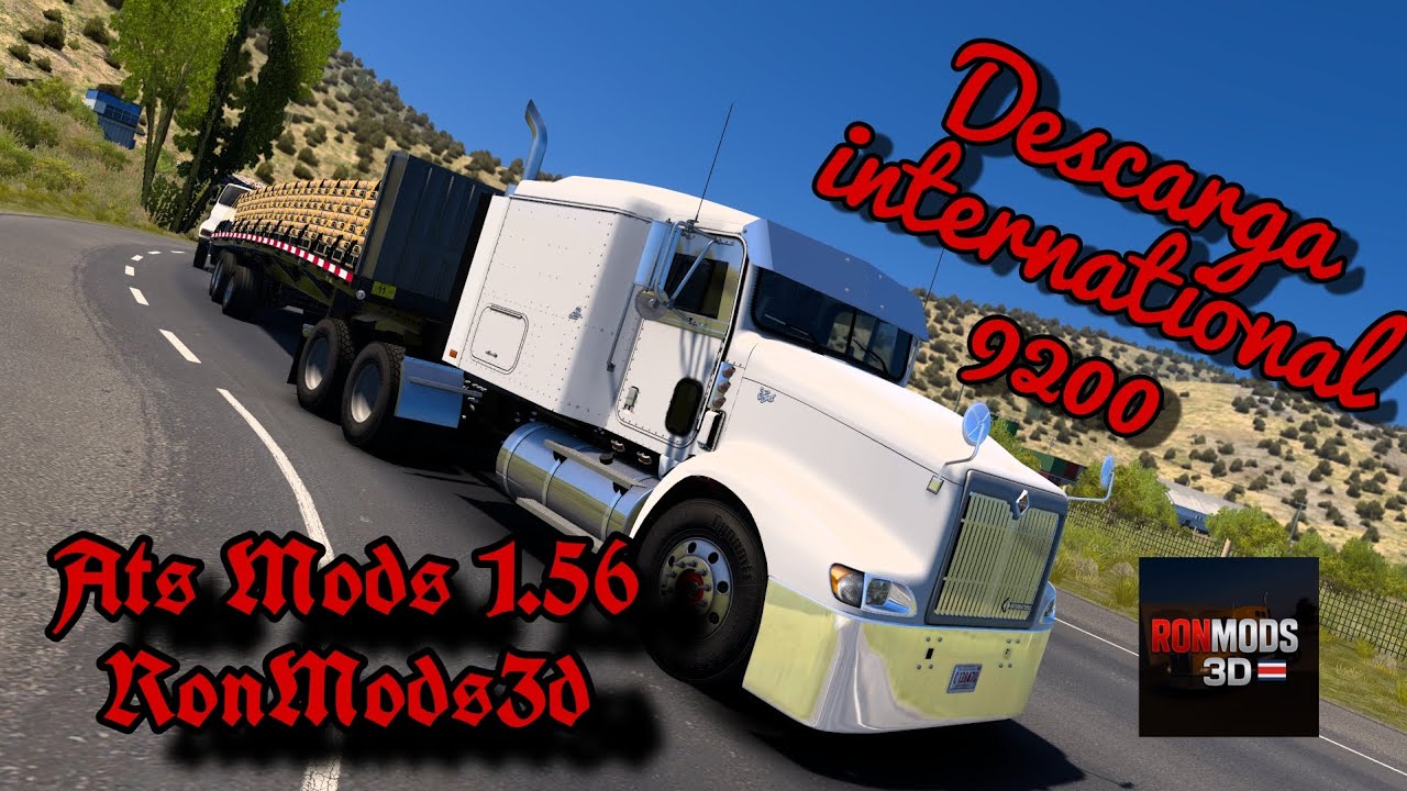 Descarga International 9200 90's | Ats Mods 1.56 | Flatbed con 32 Toneladas de Varilla | Ron Mods 3D