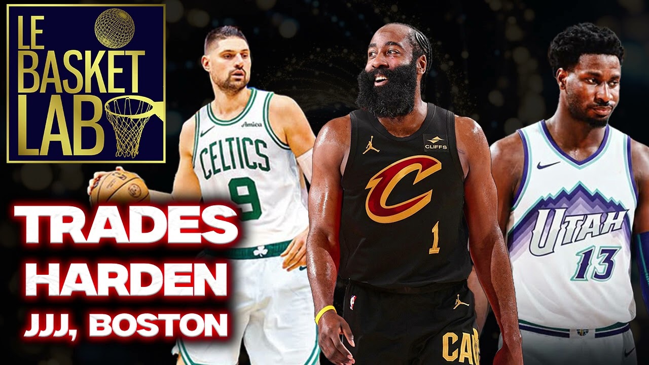 E509 - Trades NBA : James Harden vs Darius Garland, Jaren Jackson Jr à Utah, Boston ! [PODCAST NBA]