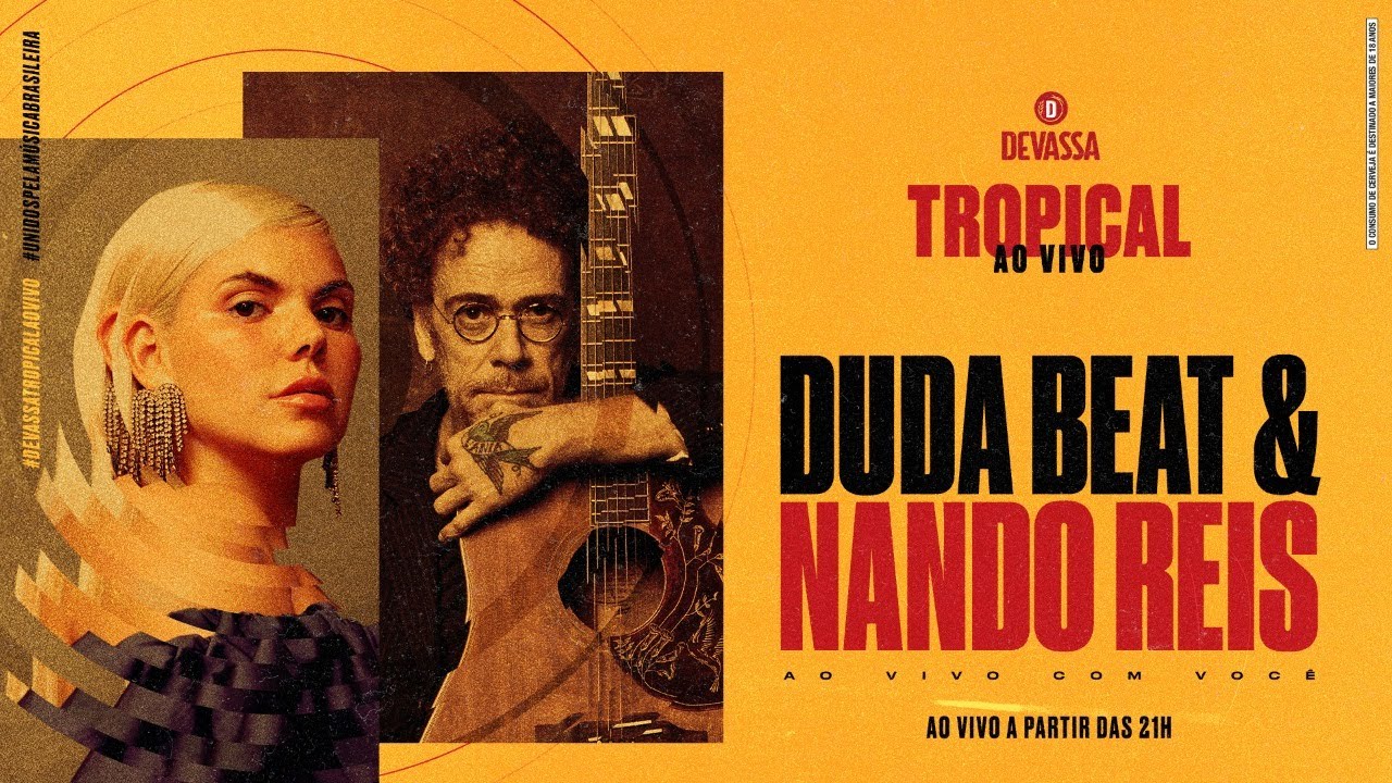 Devassa Tropical ao Vivo | Duda & Nando Reis ao Vivo com Você  #UnidosPelaMúsicaBrasileira
