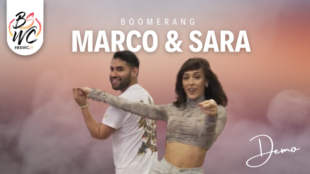 MARCO & SARA [Romeo Santos - Boomerang] @BSWC24 🤍