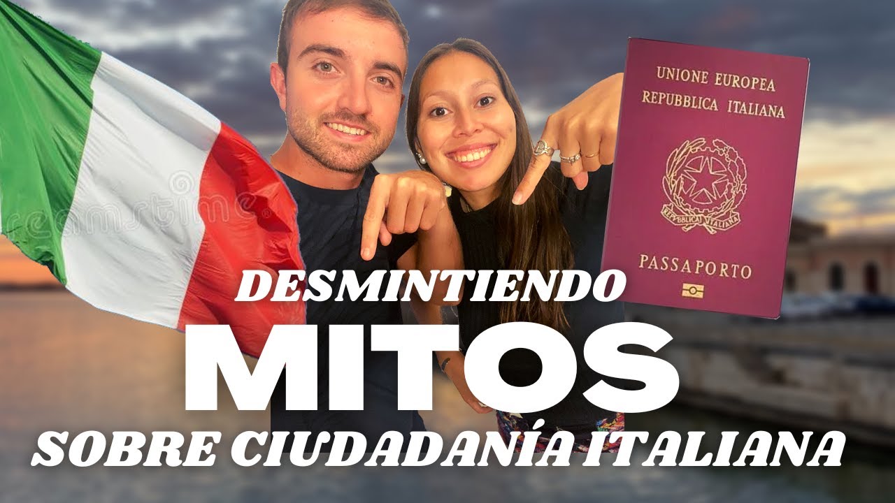 Desmintiendo MITOS sobre la Ciudadanía Italiana 🇮🇹