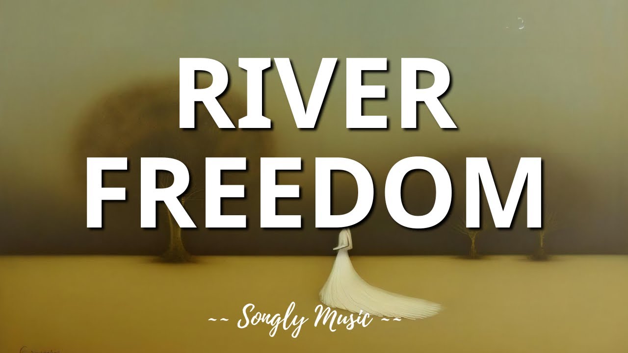 Nikki Leonti - River Freedom (lyrics)