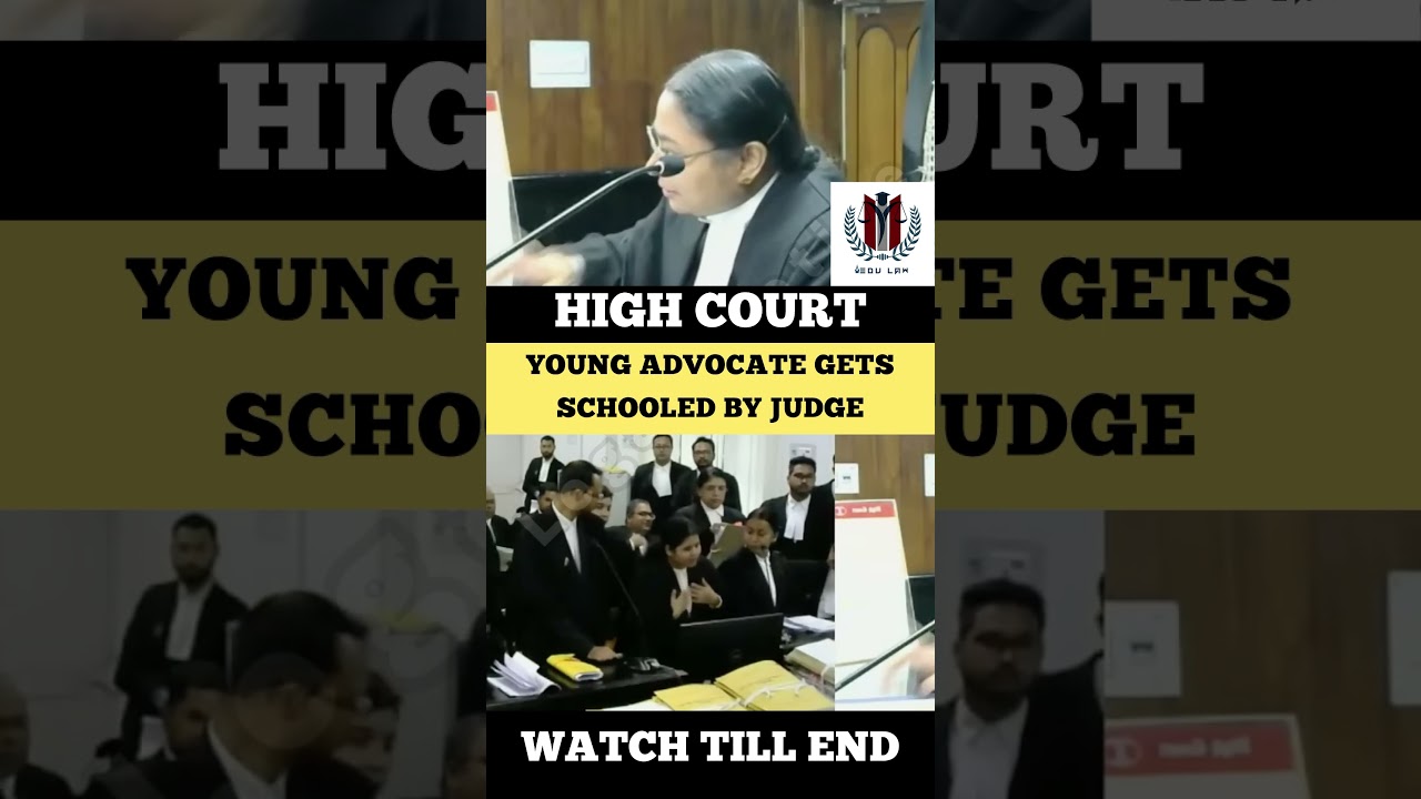 Young Advocate Gets Schooled by Judge #judge #advocate #highcourt #shortvideo