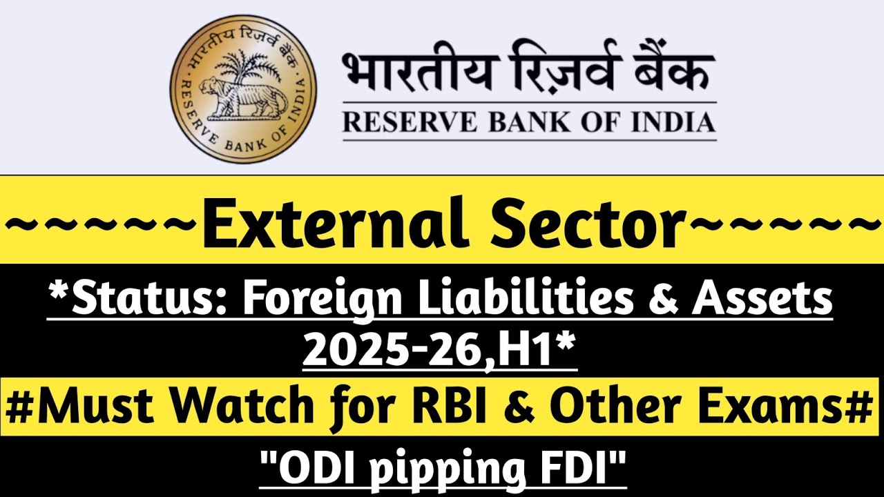 RBI Releases India&rsquo;s Foreign Liabilities and Assets Census 2024&ndash;25 | FDI, ODI & Investment Trends
