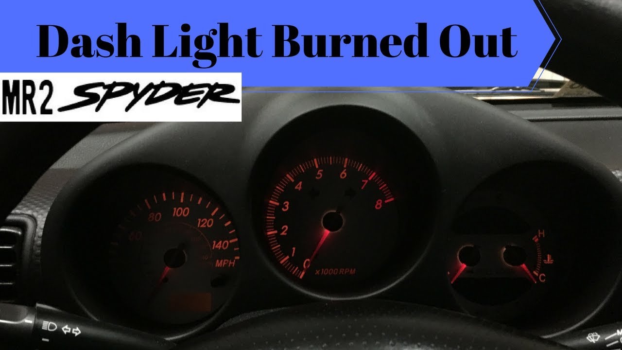 MR2 Spyder Dash Light Replacement