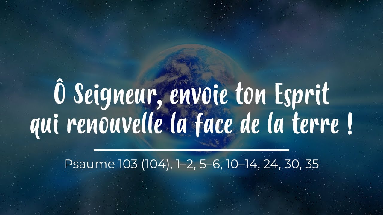 Ô Seigneur, envoie ton Esprit - partition Psaume 103 (Veillée pascale)