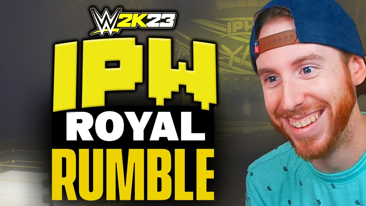 IPW ROYAL RUMBLE - INTERNET PRO WRESTLING (IPW Mayhem) WWE 2k23 E-fed