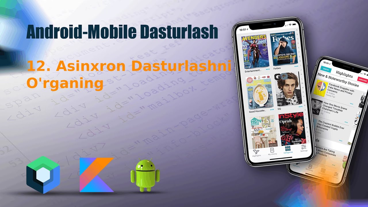 Android Dasturlash #12-dars. Asinxron Dasturlashni O'rganing (Step-by-Step Darslik)