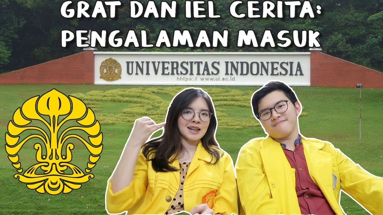 GINI RASANYA MASUK UI !!! | Sharing pengalaman menuju UI - UI part 1