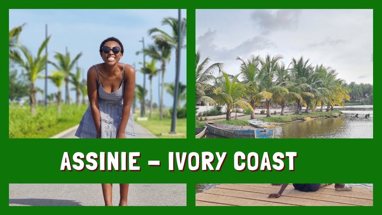 A day in Assinie //  Ivory Coast  // Cote d'Ivoire