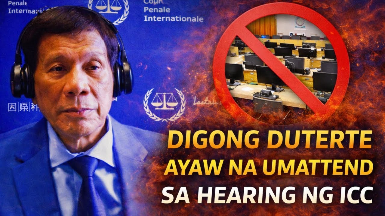 DIGONG DUTERTE AYAW NA UMATTEND SA HEARING NG ICC