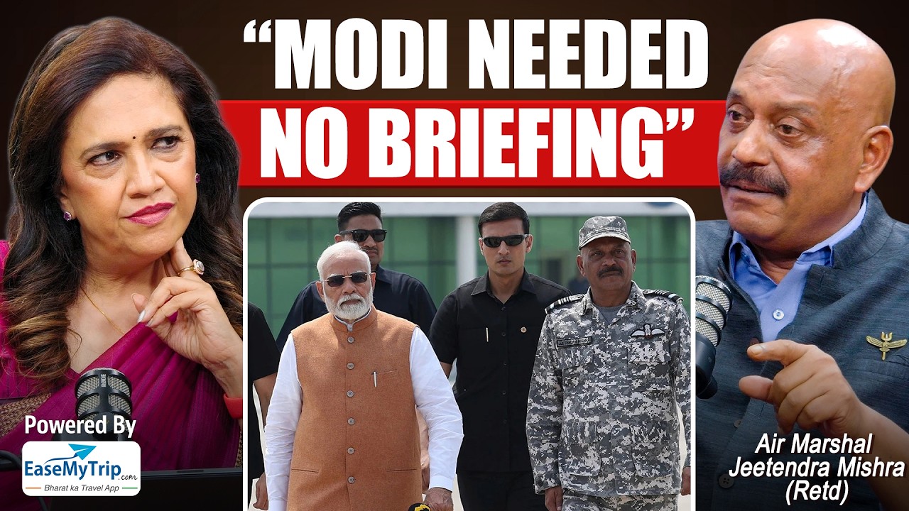 &ldquo;I Thought I&rsquo;d Need To Brief The PM, But He Already Knew Everything&rdquo; Air Marshal Jeetendra Mishra