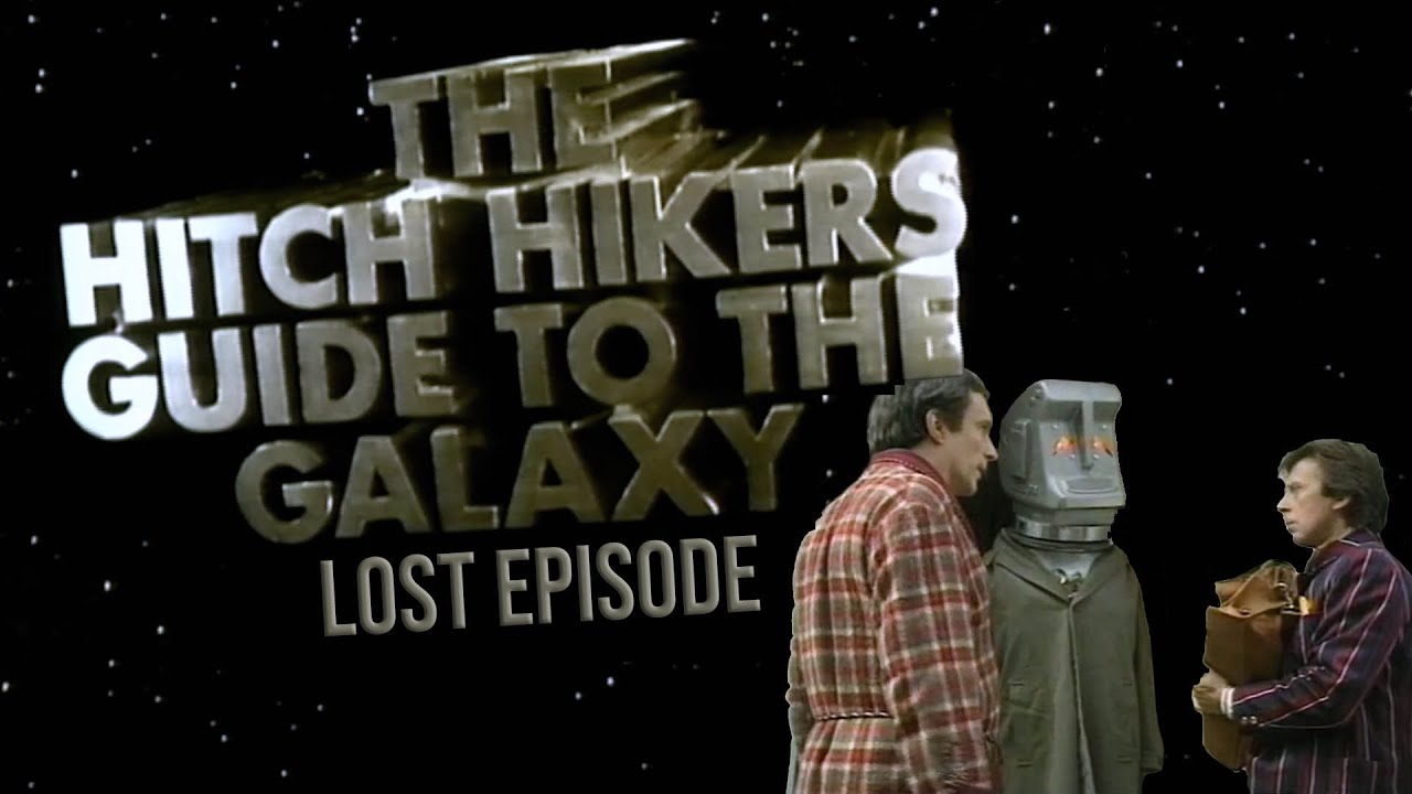 The Hitchhiker's Guide Lost Episode (Fan Edit)
