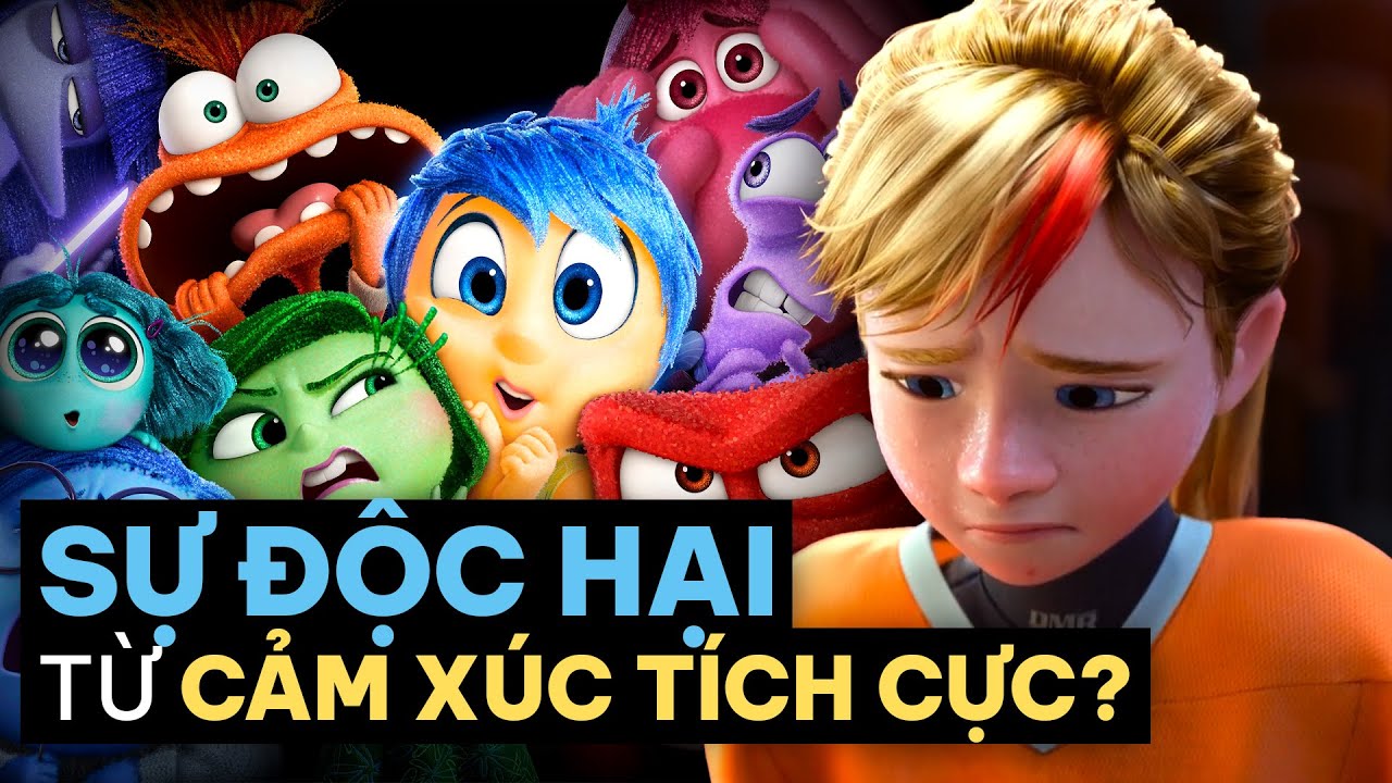 INSIDE OUT: SƯỚNG hay KHỔ đều do CẢM XÚC?