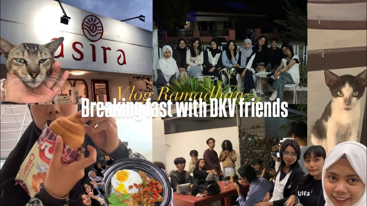 VLOG Ramadhan ☪️✨| Breaking fast with DKV friends 