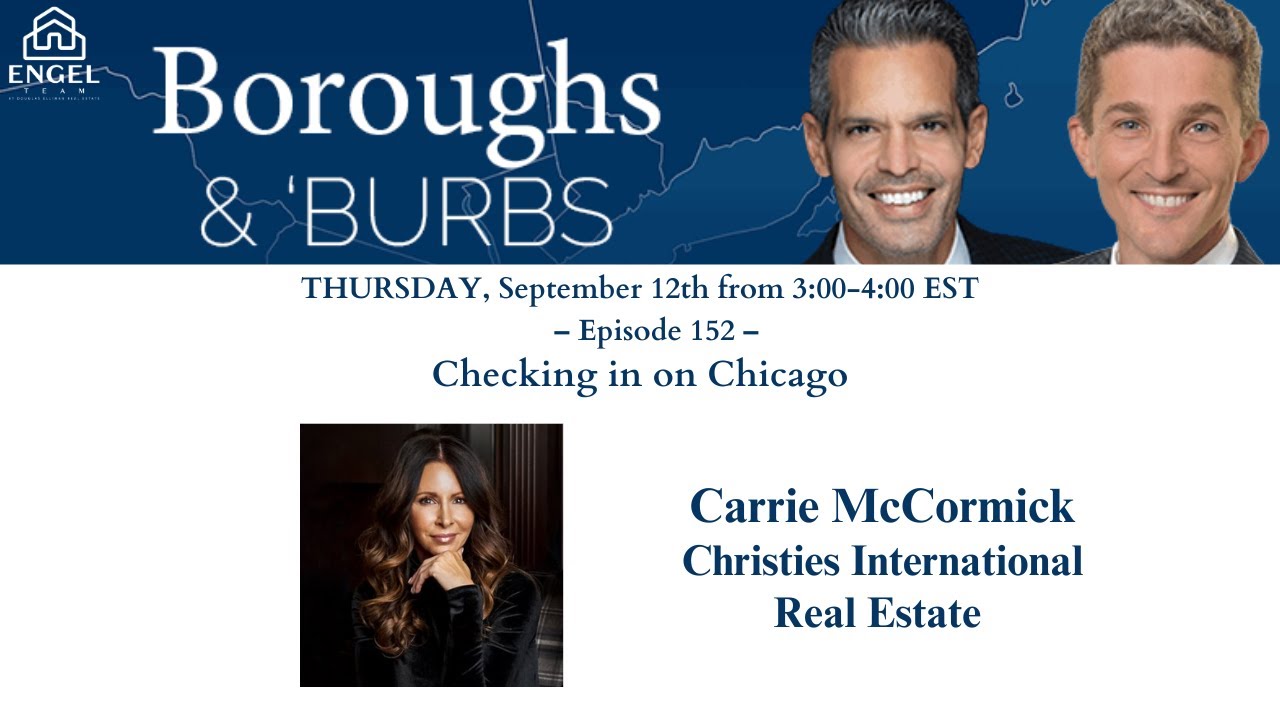 Boroughs & Burbs 152 || Checking in on Chicago #JohnEngel #RealEstate