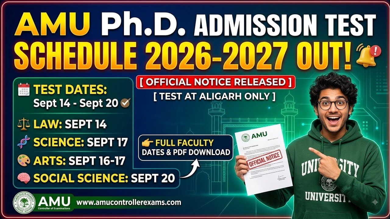 AMU PhD admission test schedule out 2026-2027 Full details video | AMU PhD test date OUT 2026-2027